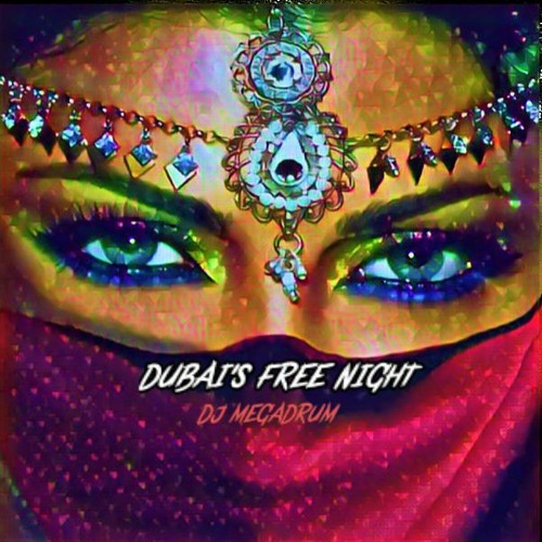 DUBAI'S FREE NIGHT Club MX - DJ Megadrum
