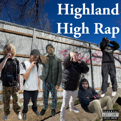 Highland High Rap