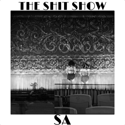Stream Sa | Listen to The Shit Show playlist online for free on SoundCloud