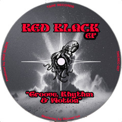 Red Black - Blue Spheres In A Dark Room [T&NE RECORDS]