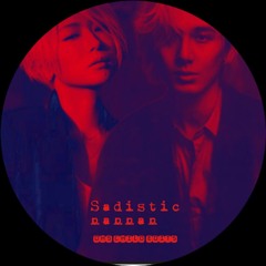 fujii kaze sheena ringo Sadistic 何 nan w Disko ReWork
