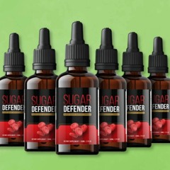 Is Sugar Defender A Hoax: How It Works and Is It Safe in UK, USA
