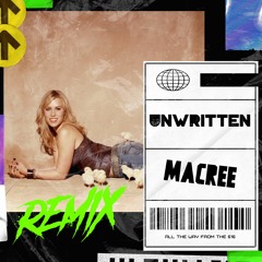Natasha Bedingfield - Unwritten (Macree Remix)