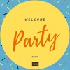 Welcome party