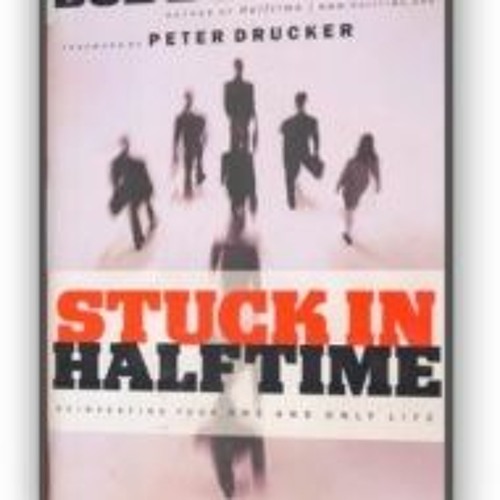 Stream half time bob buford book free full pdf download by