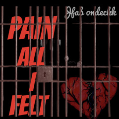 pain all i felt by jfab