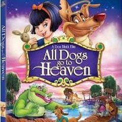 All Dogs Go To Heaven Feat. Kiinga