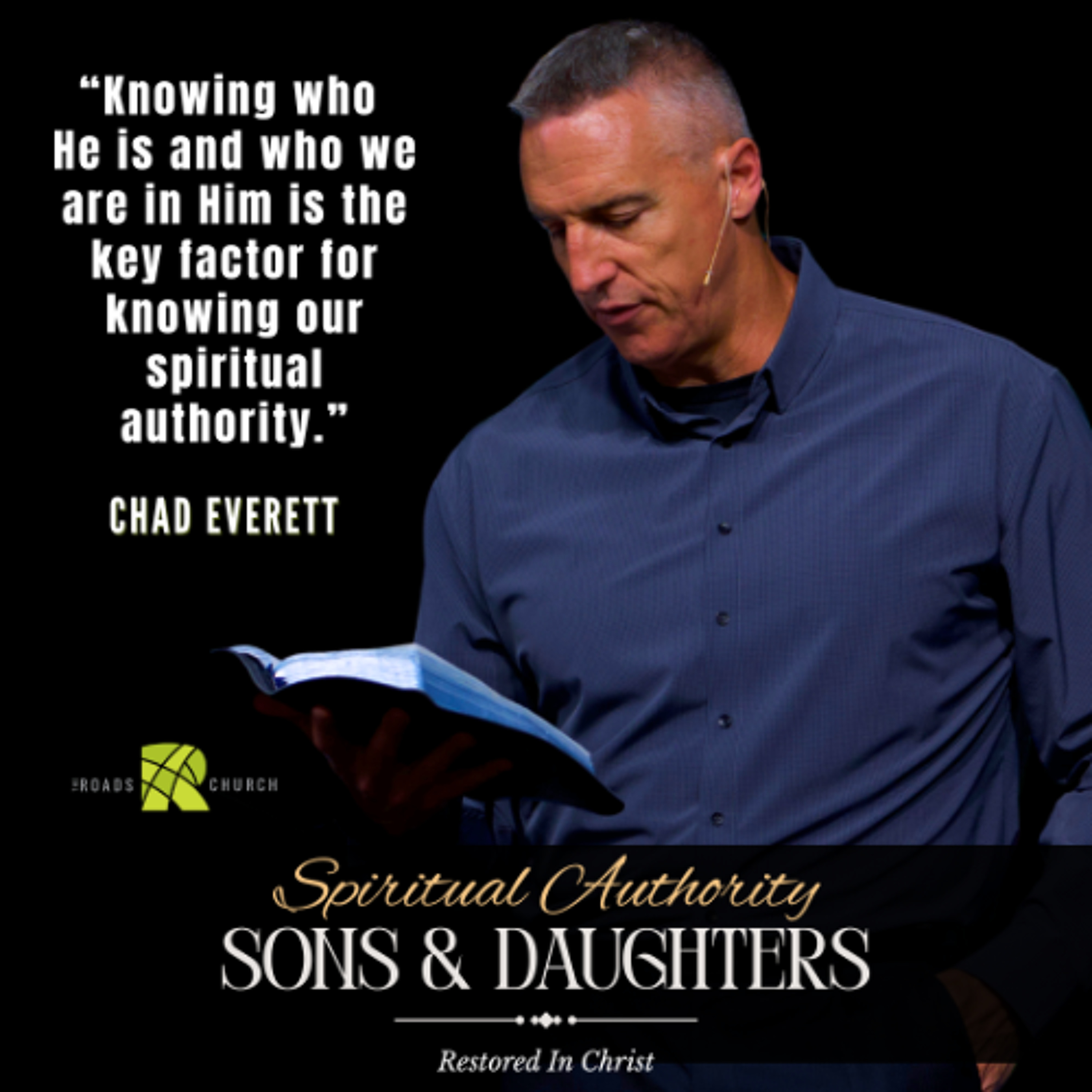 Sons & Daughters - Spiritual Authority: Restored In Christ | Chad Everett episode artwork