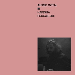 Alfred Czital ■ Hapësira Podcast XLII