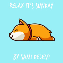 Relax It's Sunday