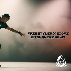 Freestyler x 500PS (Bitshakerz Remix)