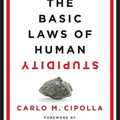 [Get] [KINDLE PDF EBOOK EPUB] The Basic Laws of Human Stupidity by  Carlo M. Cipolla