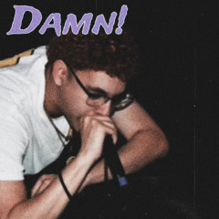 DAMN!