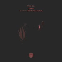 PASINDU - Zahra (Emma Sanchez Remix)