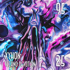 SESSION 95, Techno Devotion 25 (10 Years of Sessions, Special Only Xyhon)