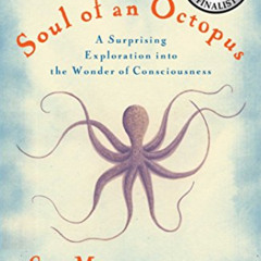 View EPUB 📧 The Soul of an Octopus: A Surprising Exploration into the Wonder of Cons