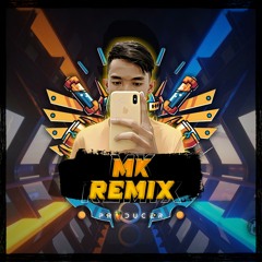 [MK REMIX] - Little Do You Know (T J Heang ft Ra Bass And Buth Mummy) 2021