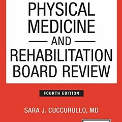 @( Physical Medicine and Rehabilitation Board Review, Fourth Edition, Paperback � Highly Rated