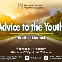 Advice To The Youth - Shamsi