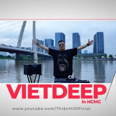 Thien Hi Official Release - SOUL OF SOUND - HOUSE - VietDeep Under The Ba Son Bridge HCMC