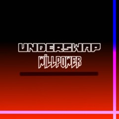 Underswap - Willpower (Cover)
