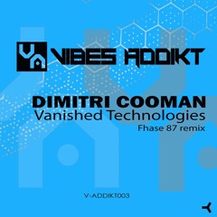 Dimitri Cooman - Vanished Technologies (V-ADDIKT003)
