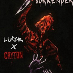 Surrender - Cryton x LUOK
