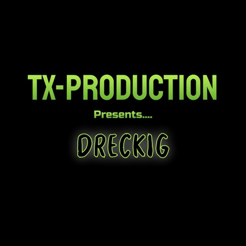 Dreckig