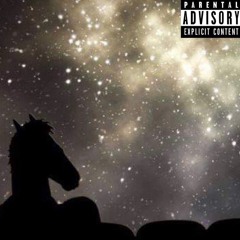 Galaxy In A Bottle: A BoJack Horseman Joint {Prod. MABHX}