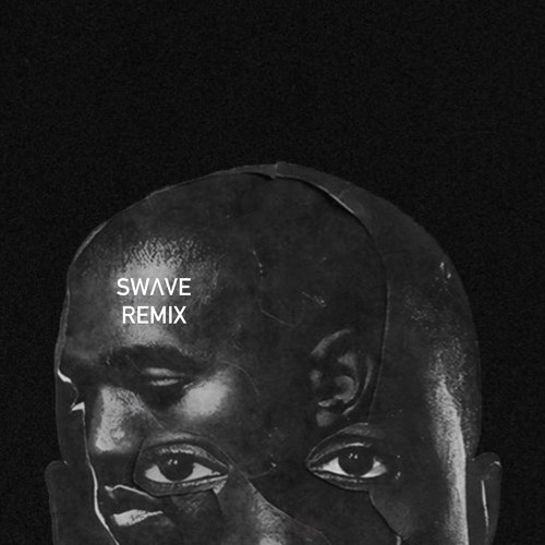 Kanye West, Ty Dolla $ign - Everybody (SWΛVE Remix)