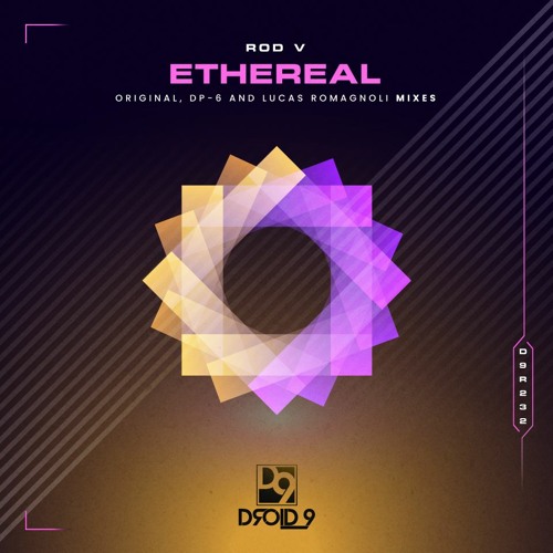 Rod V - Ethereal (DP-6 Remix) [Droid9]