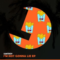 Samtroy - I'm Not Gonna Lie - Loulou records (LLR314) (OUT NOW)