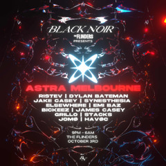 RISTEV @ Black Noir x Astra