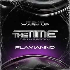 WARM UP THE TIME CONTEST - FLAVIANNO