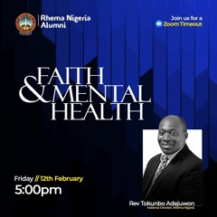 Faith and Mental Health - Rev Tokunbo Adejuwon - Track 1