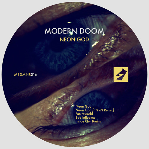 Modern Doom - Neon God (incl. PTTRN Remix) [MSDMNR016]