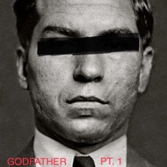 100G- Godfather Pt1 (After Midnight)