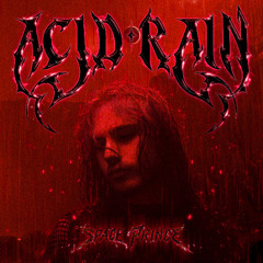 Acid Rain [Free Download]