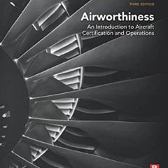 READ EBOOK 🖊️ Airworthiness: An Introduction to Aircraft Certification and Operation