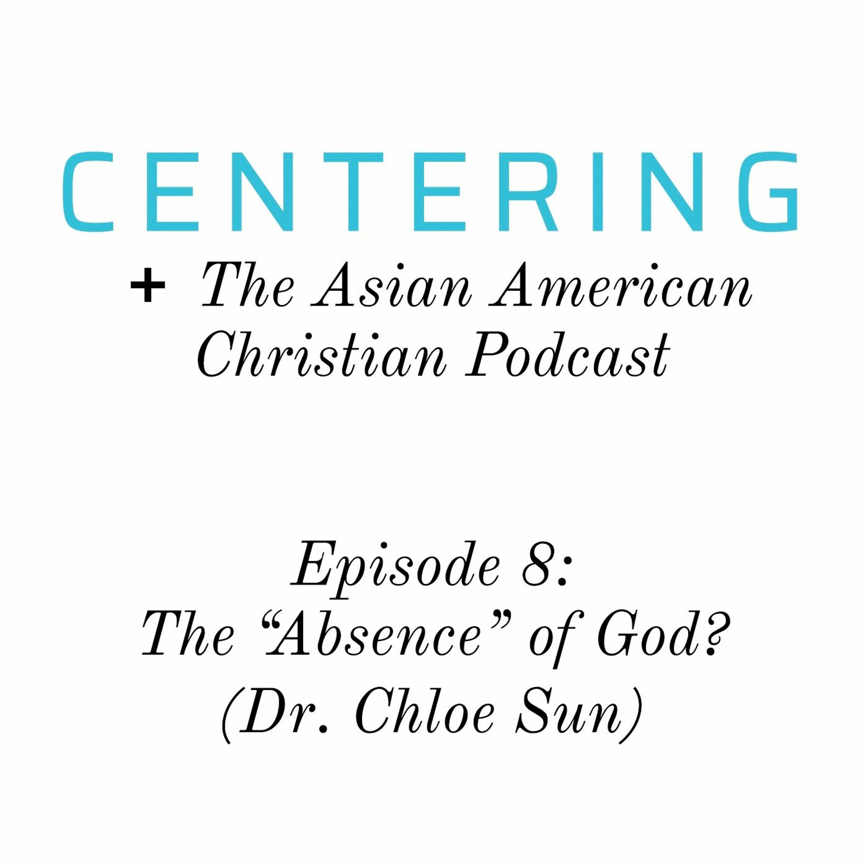 8x08 - The "Absence" of God? (Dr. Chloe Sun)