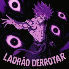 Ladraõ Derrotar