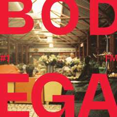 bodega fm #1 // natasha cri & kelabrasu