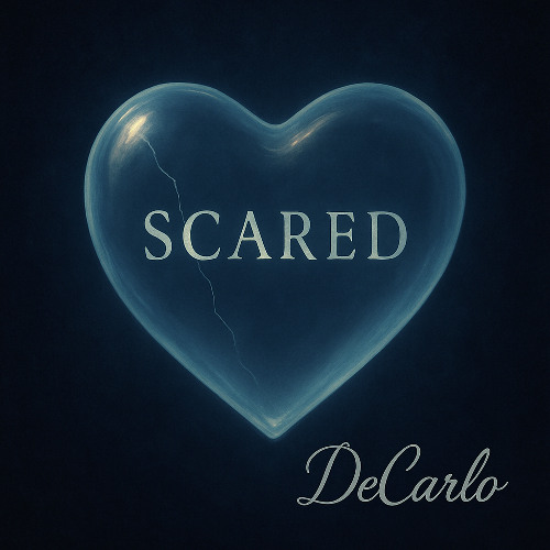 Scared - DeCarlo