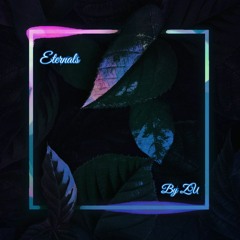 Premiere : ZU - Eternals (ED01)