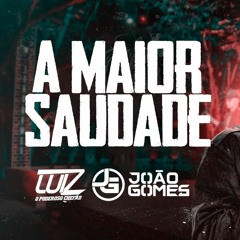 João Gomes - A Maior Saudade [Áudio Oficial]