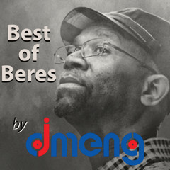 Best Of Beres By Dj Meng