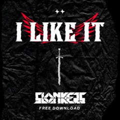 SLONKERS - I LIKE IT [FREE DOWNLOAD]
