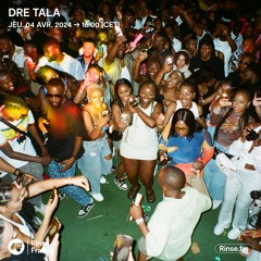 Dre Tala - 04 Avril 2024