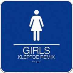 GIRL$ - Dom Dolla (Kleptoe Remix) [free DL]
