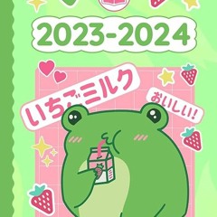 ⚡️ DOWNLOAD EBOOK 2023 2024 Planner Kawaii Frog Strawberry Milk Japanese Online